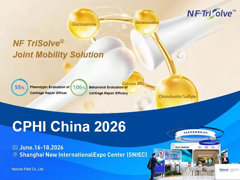 Temui Natural Field di CPHI China 2026: Terokai Inovasi Bahan Berasaskan Sains untuk Penuaan Sihat dan Kesihatan Sendi